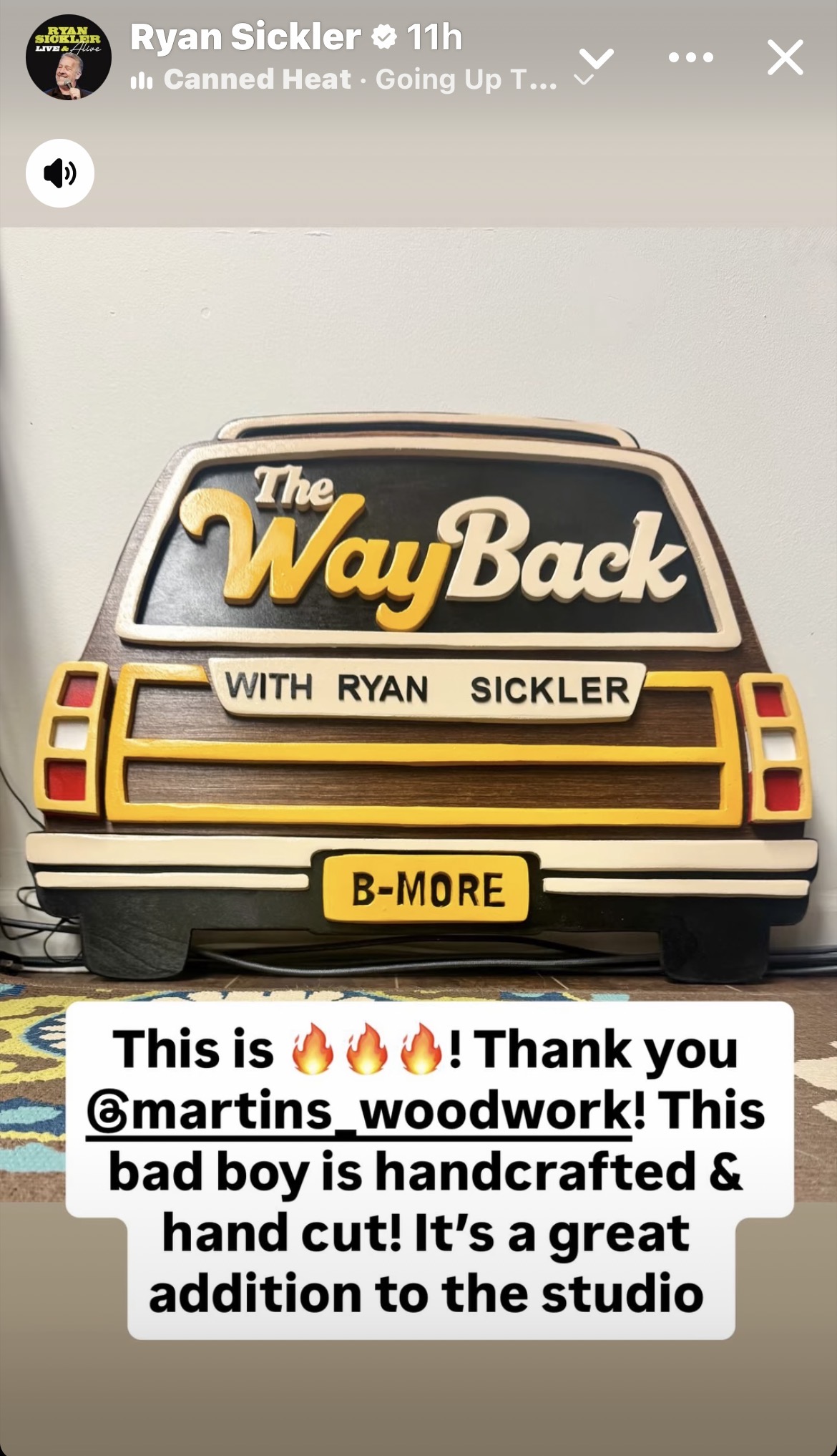 Ryan Sickler's Instagram story showing the WayBack sign hanging in his studio and thanking Martin's Woodwork